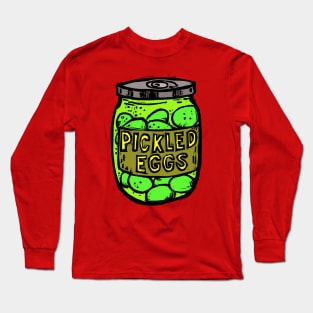 Pickled Eggs Long Sleeve T-Shirt